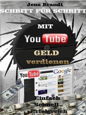 cover image of Schritt für Schritt--Mit YouTube Geld verdienen